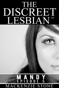 The Discreet Lesbian Mandy Epsiode 5