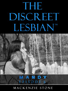 Episode 6 Mandy - the discreet lesbian